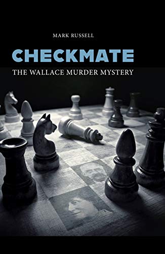 Checkmate The Wallace Murder Mystery [Paperback]
