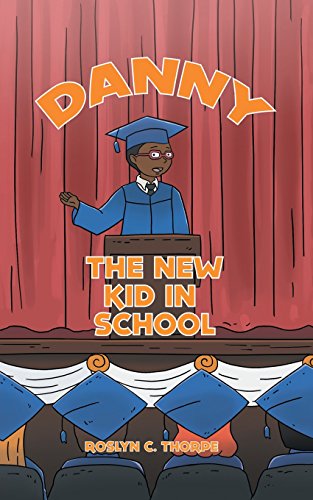 Danny The New Kid In School [Paperback]