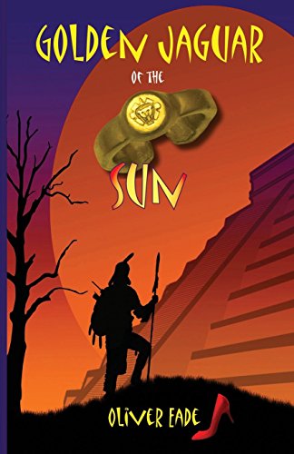 Golden Jaguar Of The Sun [Paperback]