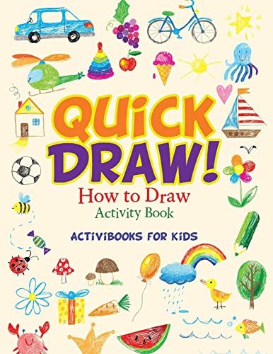 Quick Draw  How to Draw Activity Book [Paperback]