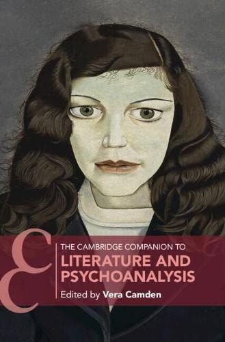 The Cambridge Companion to Literature and Psychoanalysis [Hardcover]
