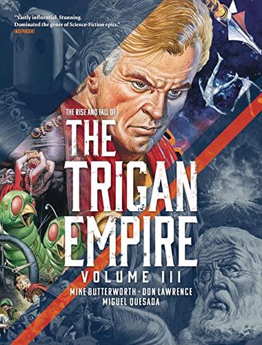 The Rise and Fall of the Trigan Empire, Volume III [Paperback]