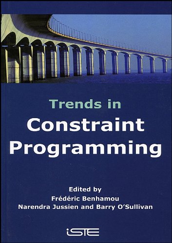 Trends in Constraint Programming [Hardcover]