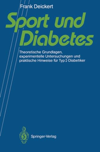 Sport und Diabetes Theoretische Grundlagen, experimentelle Untersuchungen und p [Paperback]