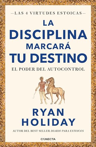 La disciplina marcar tu destino / Discipline Is Destiny The Power of Self-Cont [Paperback]