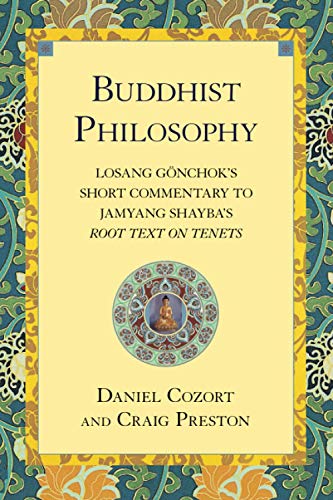 Buddhist Philosophy Losang Gonchok's Short Commentary to Jamyang Shayba's Root  [Paperback]