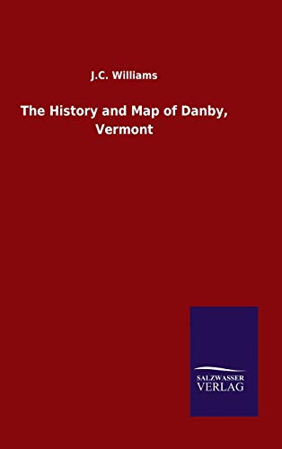 History And Map Of Danby, Vermont