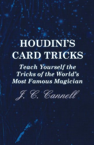 Houdini's Card Tricks - Teach Yourself the Tricks of the World's Most Famous Mag [Paperback]