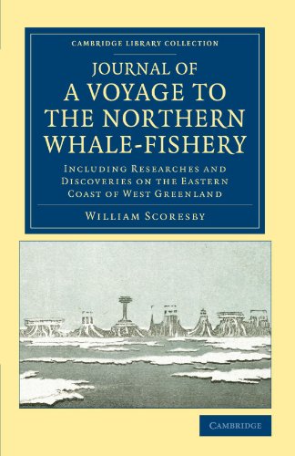 Journal of a Voyage to the Northern Whale-Fishery Including Researches and Disc [Paperback]