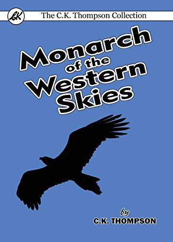 Monarch Of The Western Skies