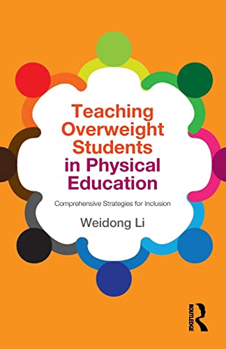 Teaching Overweight Students in Physical Education Comprehensive Strategies for [Paperback]
