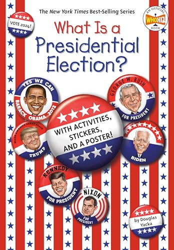 What Is a Presidential Election 2024 Edition [Paperback]