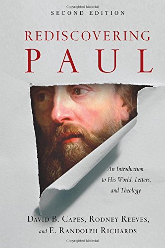 Rediscovering Paul An Introduction To His World, Letters And Theology [Hardcover]