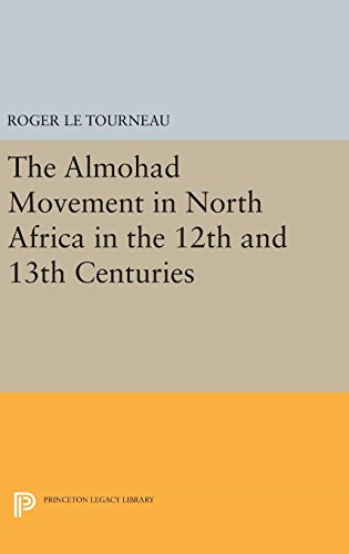 Almohad Movement in North Africa in the 12th and 13th Centuries [Hardcover]