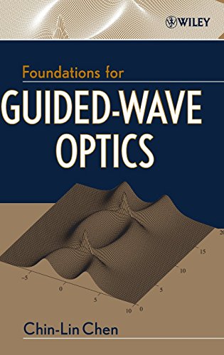 Foundations for Guided-Wave Optics [Hardcover]