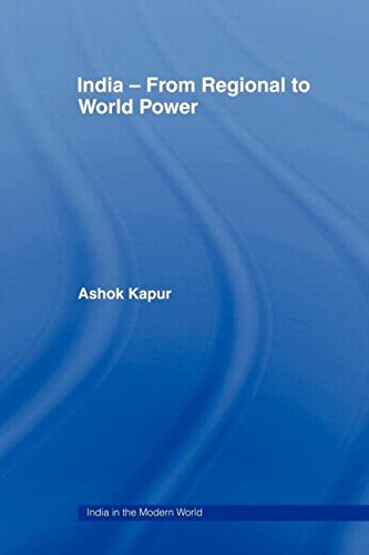 India - From Regional to World Power [Paperback]
