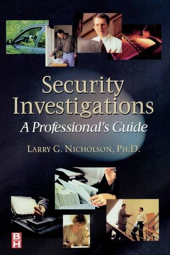 Security Investigations A Professional's Guide [Paperback]