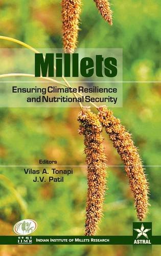 Millets Ensuring Climate Resilience And Nutritional Security [Hardcover]