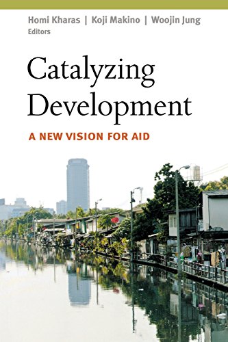 Catalyzing Development A New Vision for Aid [Paperback]