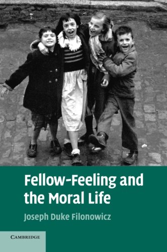 Fellow-Feeling and the Moral Life [Paperback]
