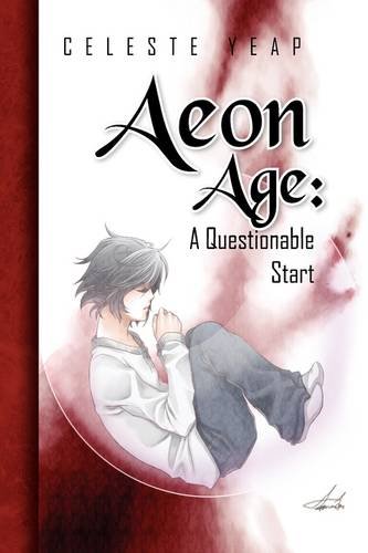 Aeon Age  A Questionable Start [Hardcover]