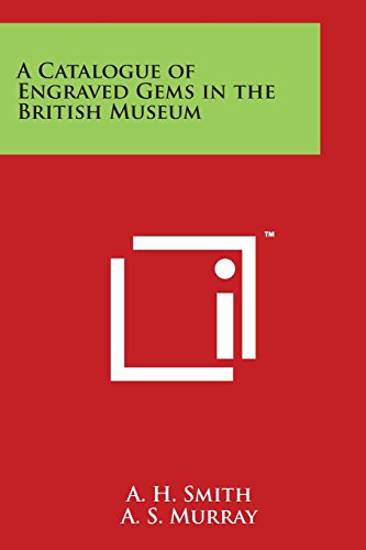 Catalogue of Engraved Gems in the British Museum [Paperback]