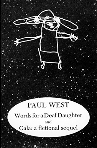 Words for a Deaf Daughter and Gala A Fictional Sequel [Paperback]