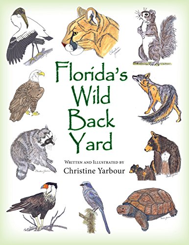 Florida's Wild Back Yard [Paperback]