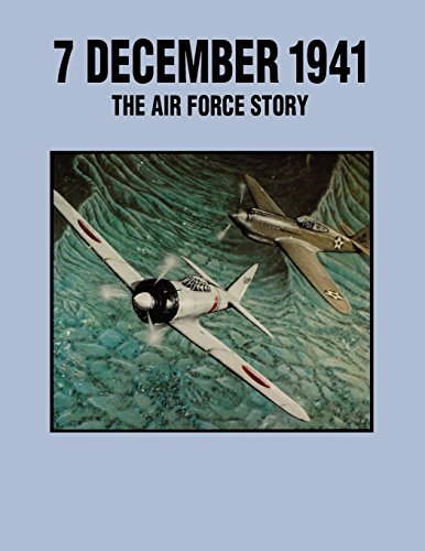 7 December 1941 The Air Force Story [Paperback]