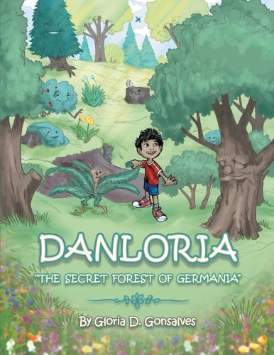 Danloria  The Secret Forest of Germania [Paperback]
