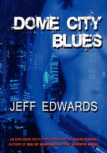 Dome City Blues [Hardcover]