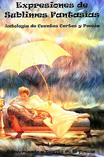 Expresiones de Sublimes Fantasias [Paperback]
