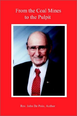 From The Coal Mines To The Pulpit [Paperback]