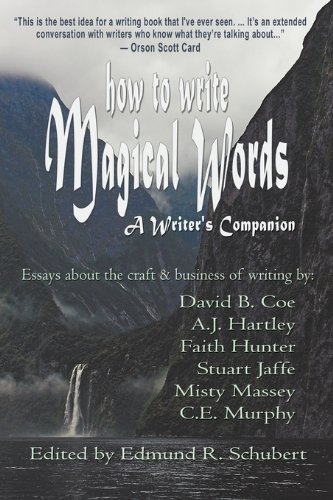 How To Write Magical Words A Writer's Companion [Paperback]