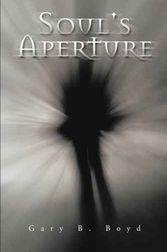 Soul's Aperture [Paperback]