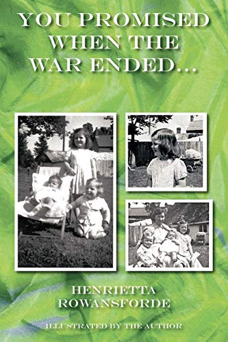You Promised When the War Ended [Paperback]