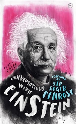 Conversations with Einstein A Fictional Dialogue Based on Biographical Facts [Hardcover]
