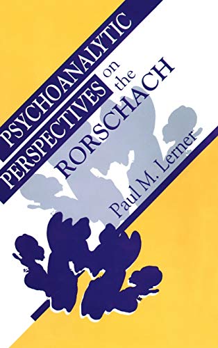 Psychoanalytic Perspectives on the Rorschach [Hardcover]