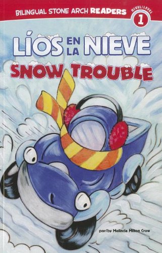 L&237os en la Nieve/Snow Trouble [Paperback]