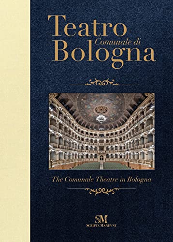 Teatro Comunale di Bologna - The Comunale Theatre [Paperback]