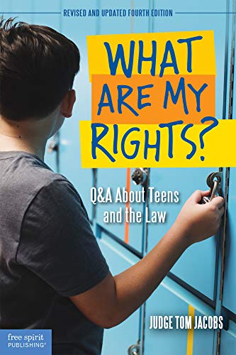 What Are My Rights - 4th Edition  Q&a about Teens and the Law [Paperback]