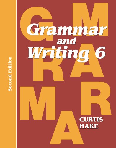 Grammar & Writing Student Textbook Grade 6 2nd Edition 2014 [Paperback]