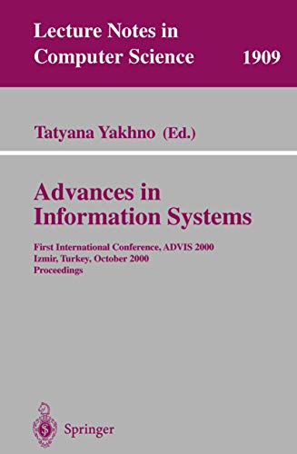 Advances in Information Systems First International Conference, ADVIS 2000, Izm [Paperback]