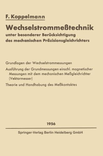 Wechselstrommetechnik unter besonderer Bercksichtigung des mechanischen Przi [Paperback]