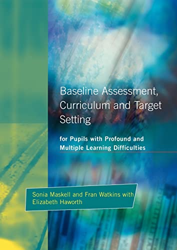 Baseline Assessment Curriculum and Target Setting for Pupils with Profound and M [Paperback]