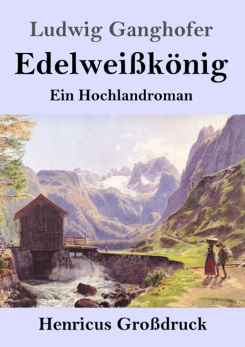 Edelweisskoenig (Grossdruck)