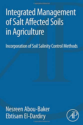 Integrated Management of Salt Affected Soils in Agriculture Incorporation of So [Paperback]