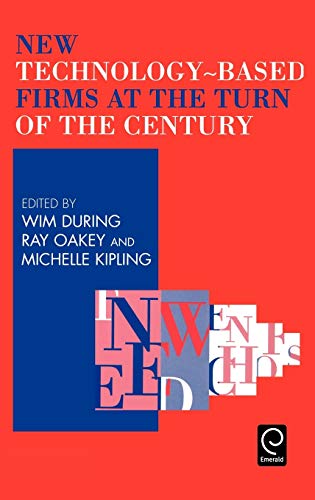 New Technology-Based Firms At The Turn Of The Century (new Technology-Based Firm [Hardcover]