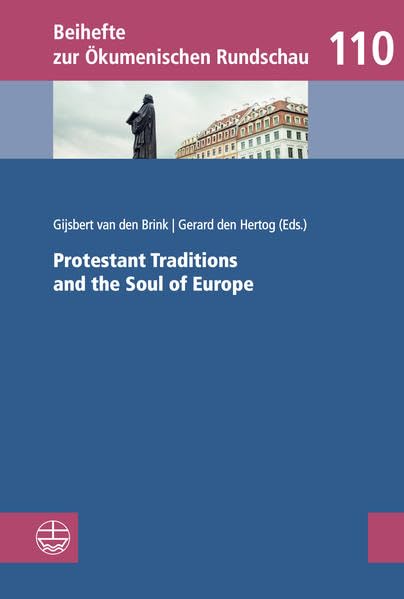 Prostestant Traditions and the Soul of Europe [Paperback]