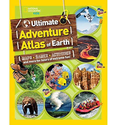 The Ultimate Adventure Atlas of Earth Maps, Games, Activities, and More for Hou [Paperback]